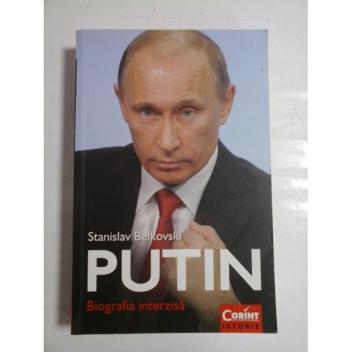 PUTIN BIOGRAFIA INTERZISA - STANISLAV BELKOVSKI